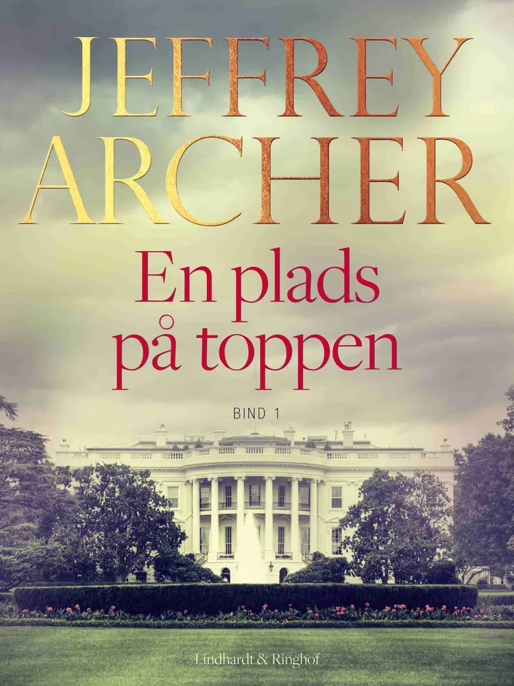 En plads på toppen - Bind 1 af Jeffrey Archer