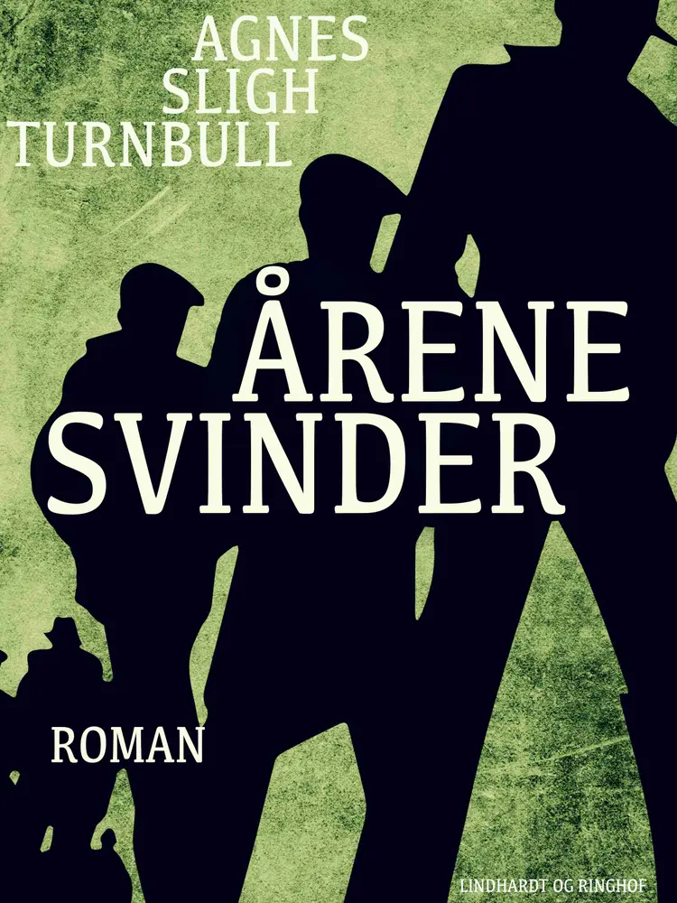Årene Svinder af Agnes Sligh Turnbull