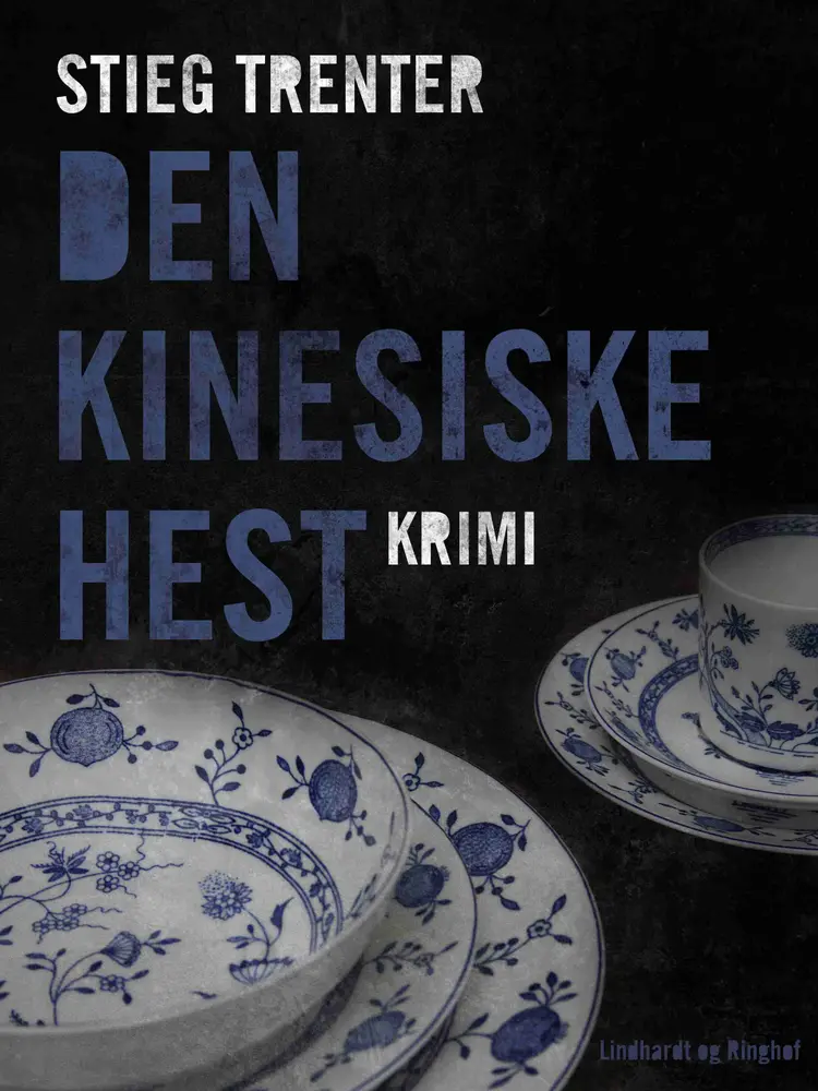 Den kinesiske hest af Stieg Trenter