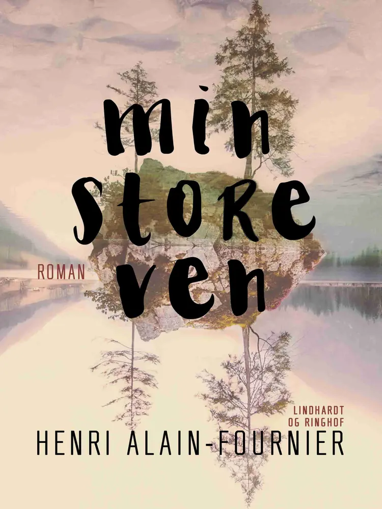 Min store ven af Alain-Fournier