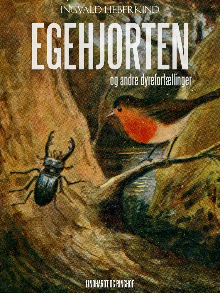 Egehjorten og andre dyrefortællinger af Ingvald Lieberkind