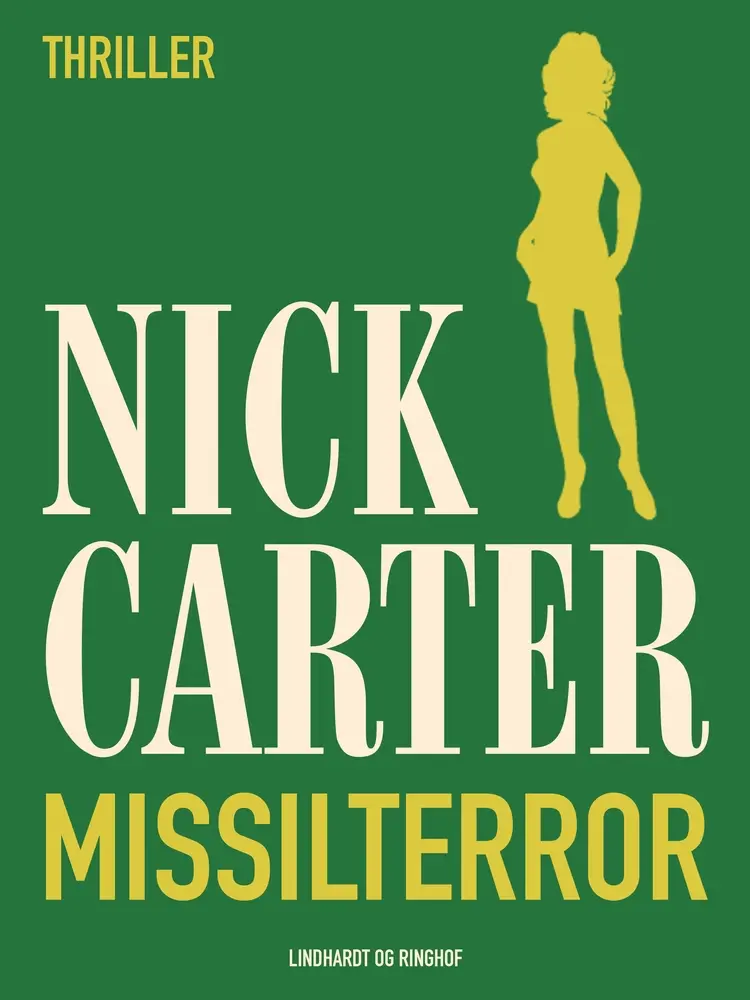Missilterror af Nick Carter