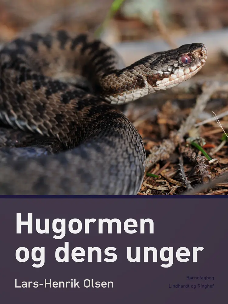 Hugormen og dens unger af Lars-Henrik Olsen