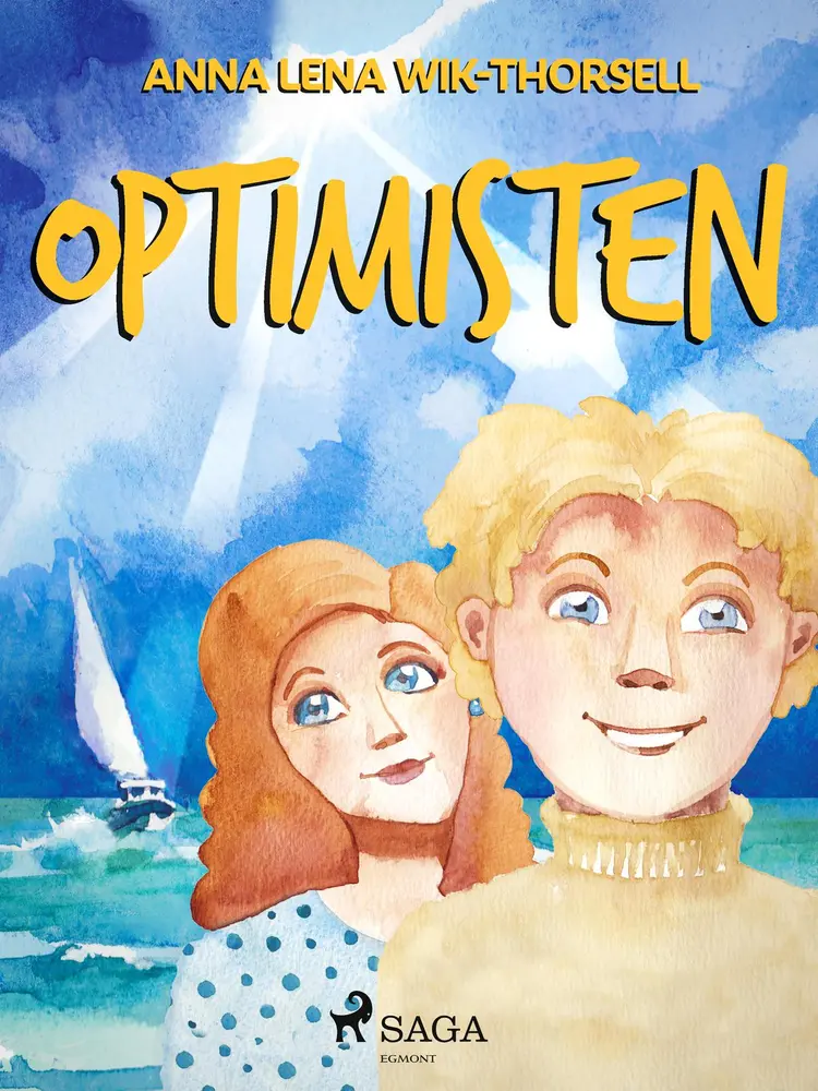 Optimisten af Anna Lena Wik-Thorsell