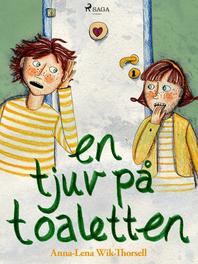 En tjuv på toaletten af Anna Lena Wik Thorsell
