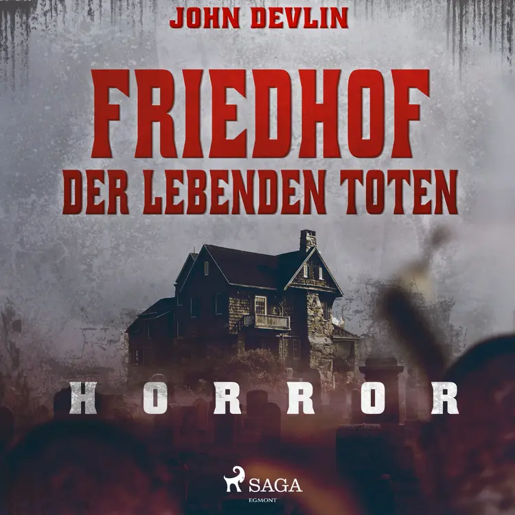 Friedhof der lebenden Toten - Horror af John Devlin