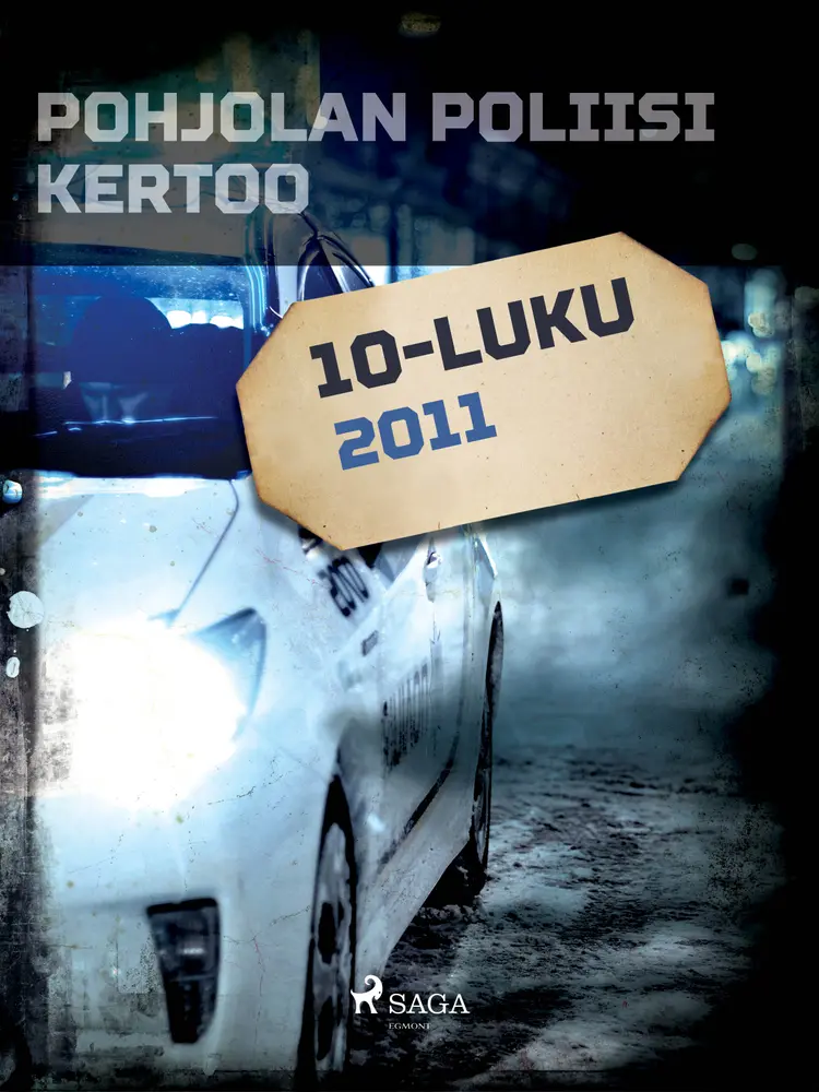 Pohjolan poliisi kertoo 2011 af Eri Tekijöitä