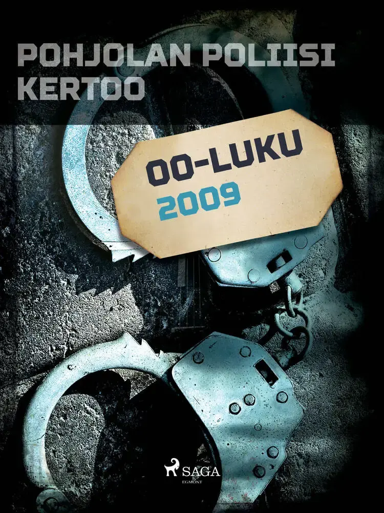 Pohjolan poliisi kertoo 2009 af Eri Tekijöitä