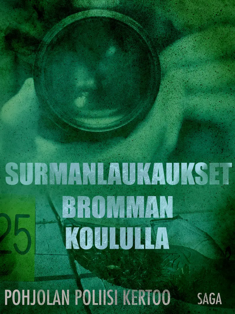Surmanlaukaukset Bromman koululla af Eri Tekijöitä