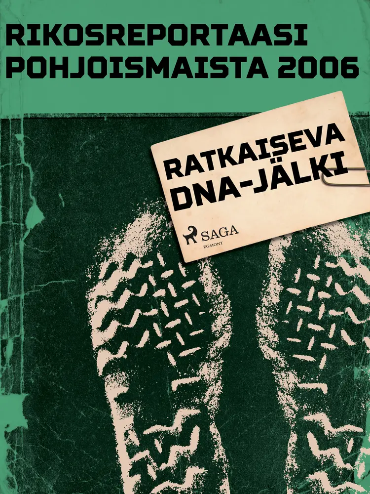 Ratkaiseva DNA-jälki af Eri Tekijöitä