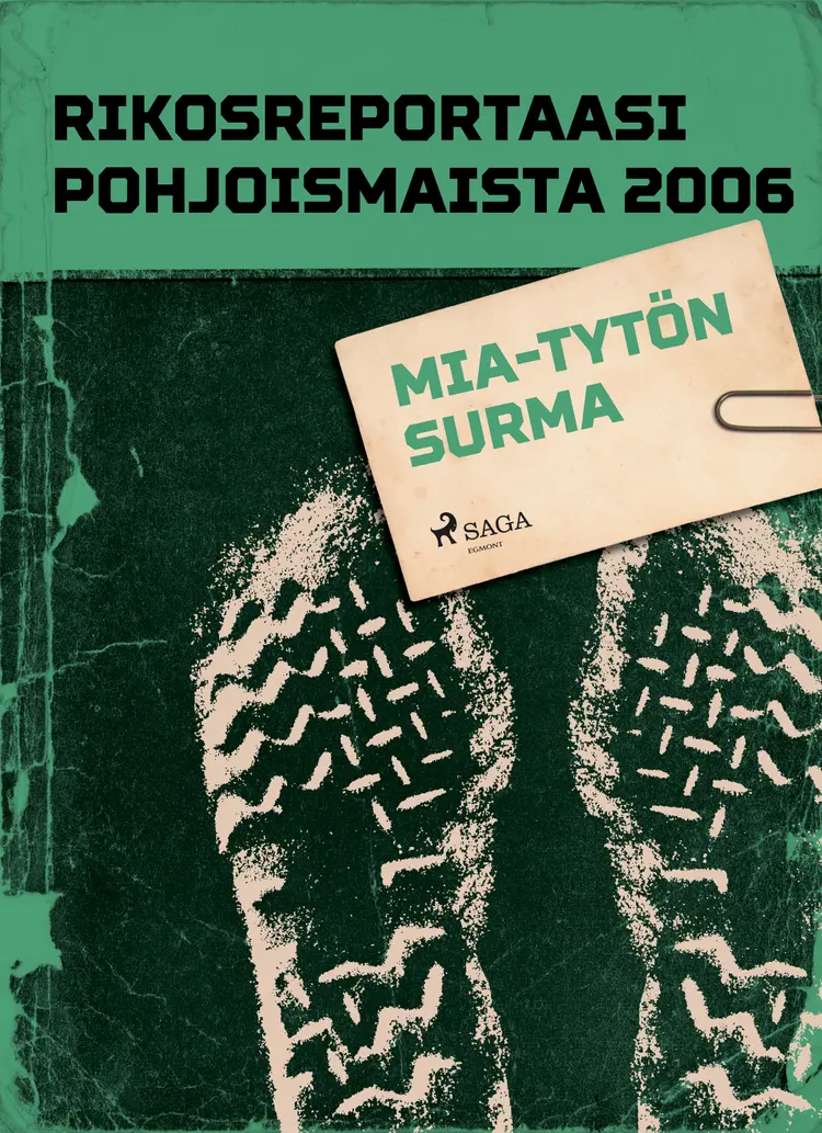 Mia-tytön surma af Eri Tekijöitä