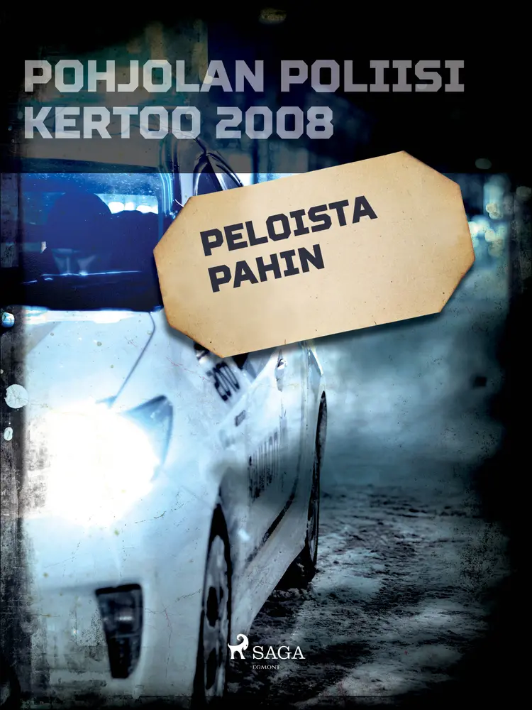 Peloista pahin af Eri Tekijöitä