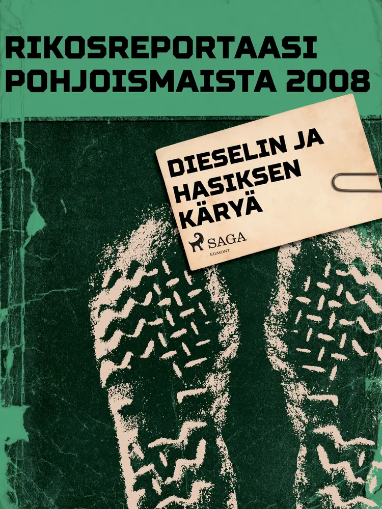 Dieselin ja hasiksen käryä af Eri Tekijöitä