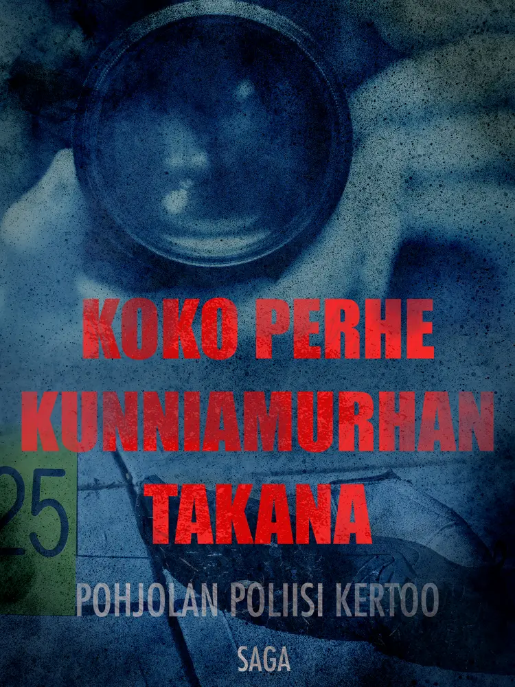 Koko perhe kunniamurhan takana af Eri Tekijöitä