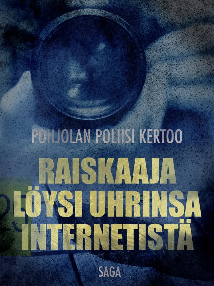Raiskaaja löysi uhrinsa internetistä af Eri Tekijöitä