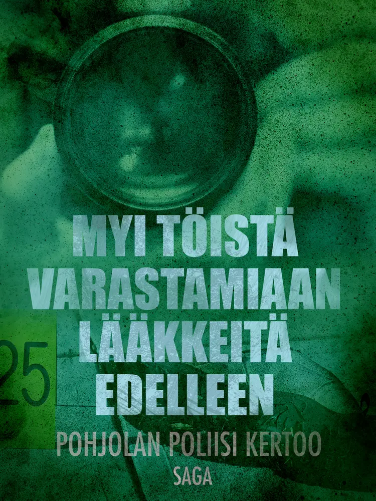 Myi töistä varastamiaan lääkkeitä edelleen af Eri Tekijöitä