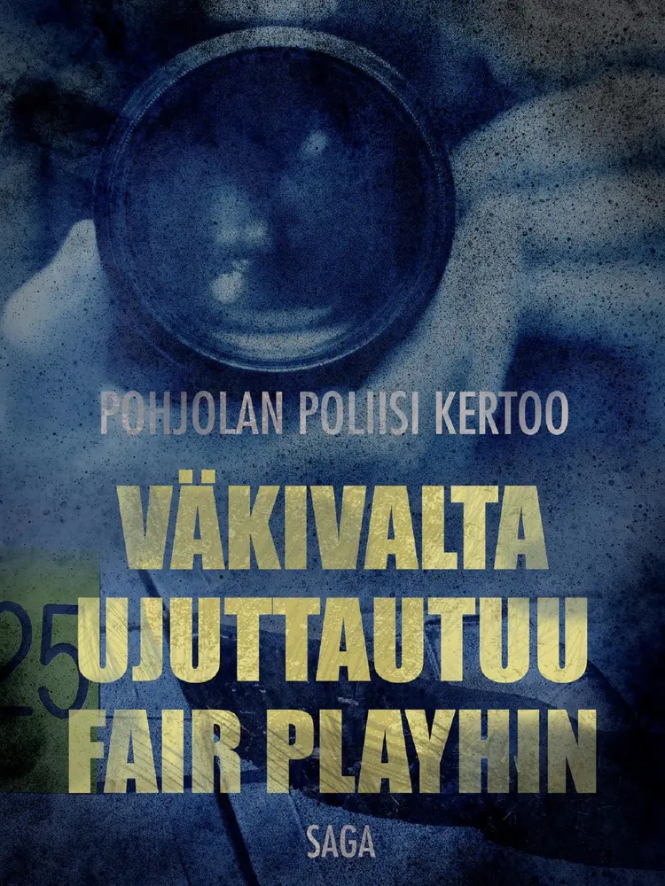 Väkivalta ujuttautuu Fair Playhin af Eri Tekijöitä