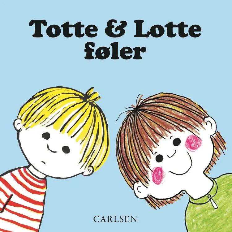 Totte og Lotte føler af Gunilla Wolde