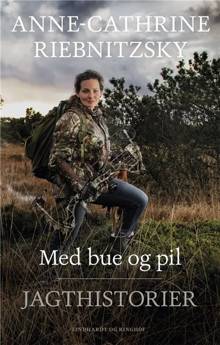 Med bue og pil af Anne-Cathrine Riebnitzsky