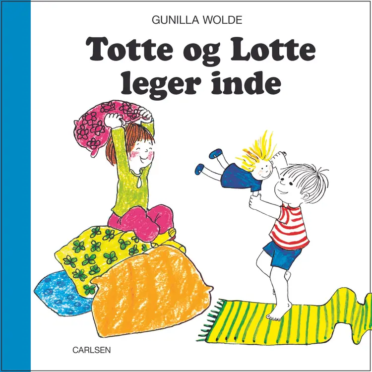 Totte og Lotte leger inde af Gunilla Wolde