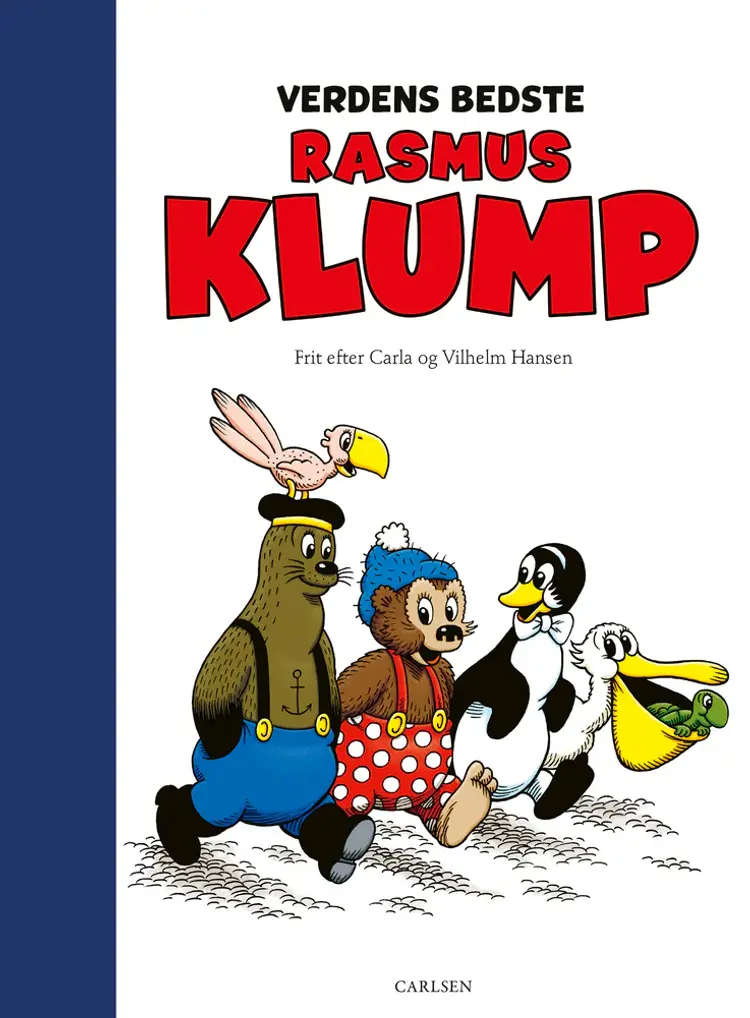 Verdens bedste Rasmus Klump af Carla og Vilhelm Hansen