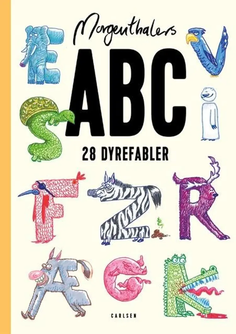 Morgenthalers ABC: 28 dyrefabler, som du selv kan læse af Anders Morgenthaler