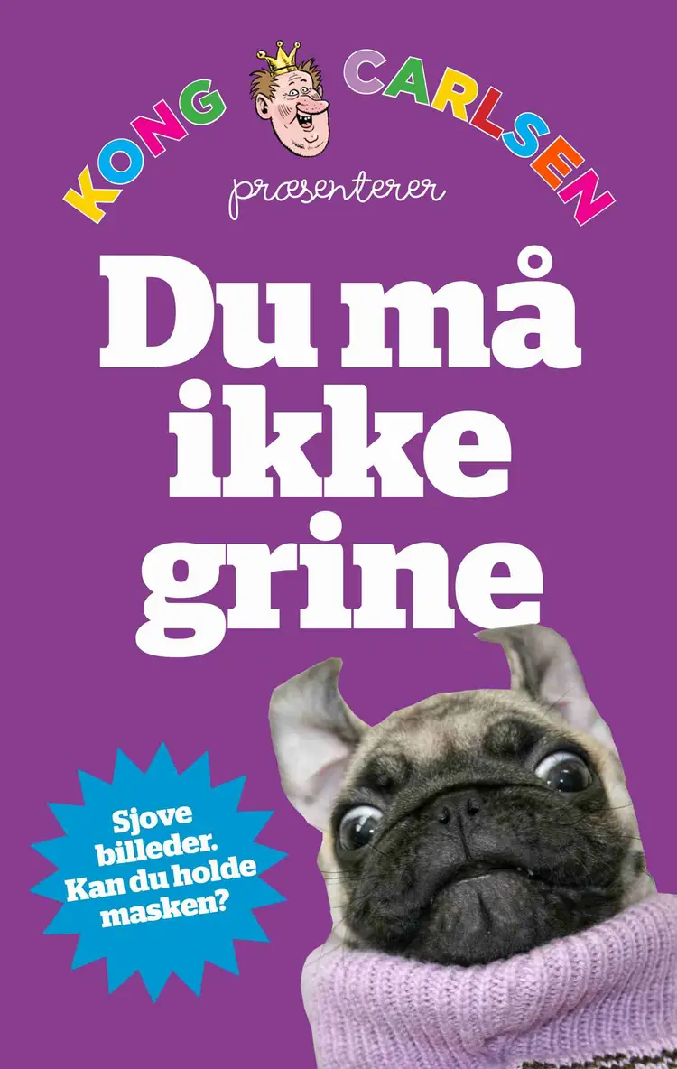 Kong Carlsen - Du må ikke grine (kolli5) af Kong Carlsen