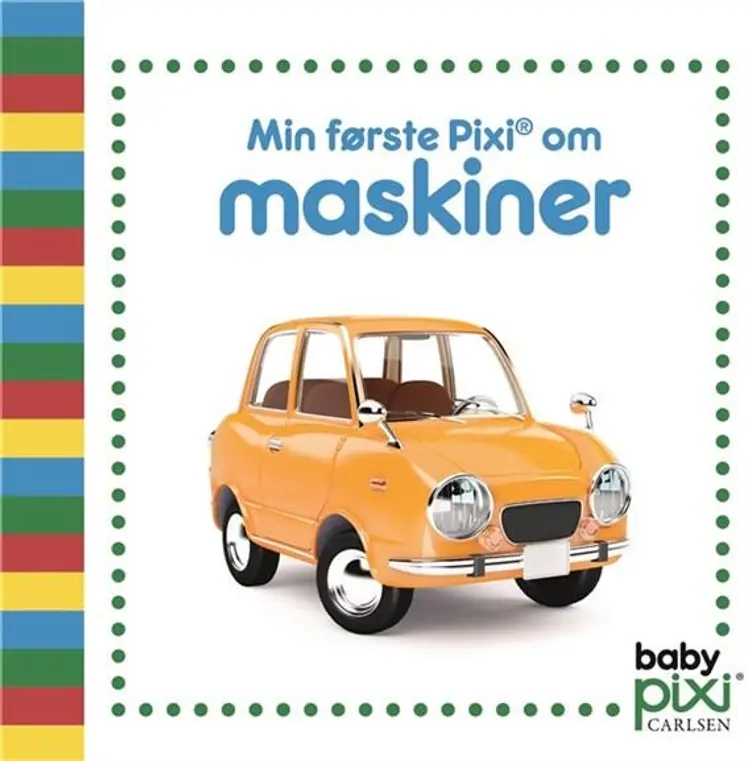 Min første Pixi® om maskiner af .