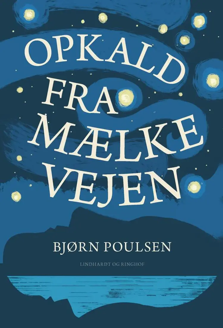 Opkald fra Mælkevejen af Bjørn Poulsen