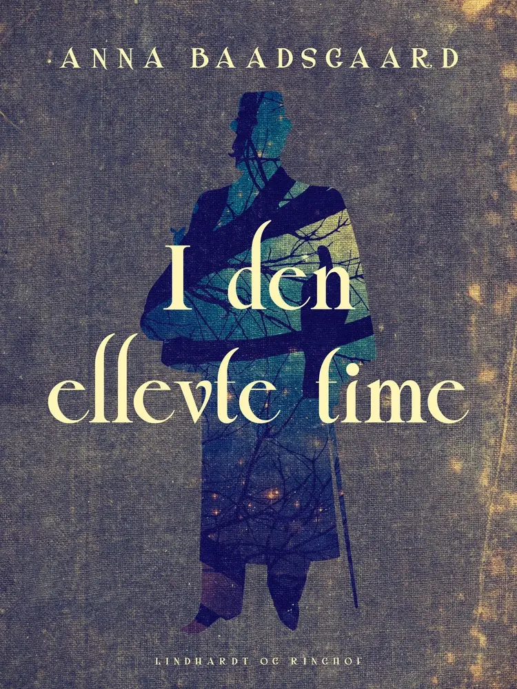 I den ellevte time af Anna Baadsgaard