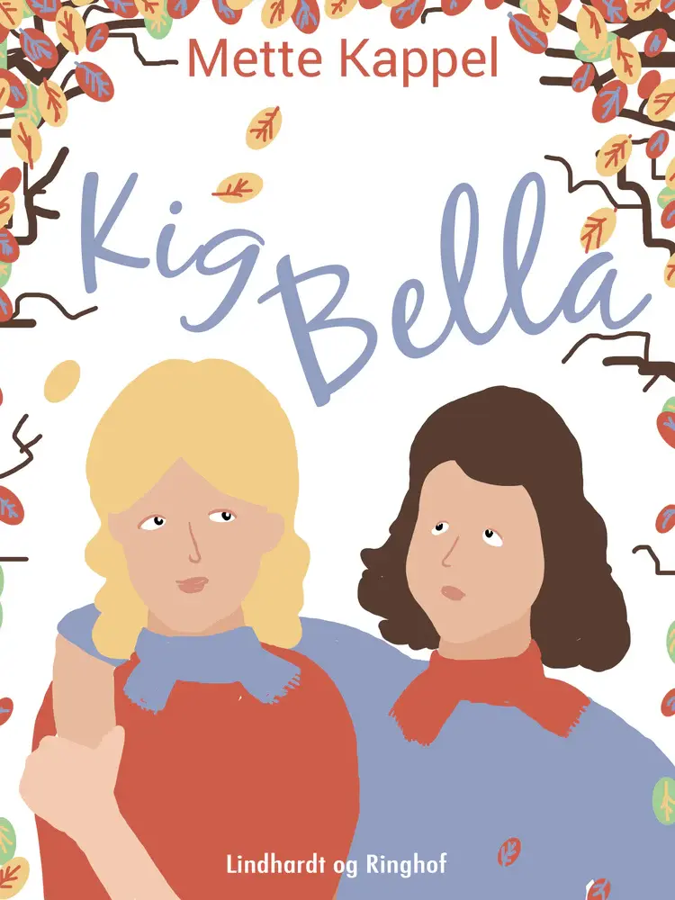 Kig Bella af Tove Krebs Lange