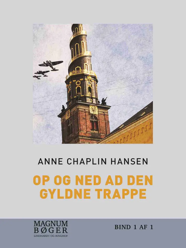 Op og ned ad den gyldne trappe af Anne Chaplin Hansen