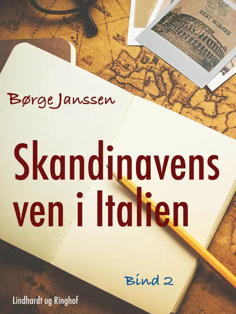 Skandinavens ven i Italien bind 2 af Børge Janssen