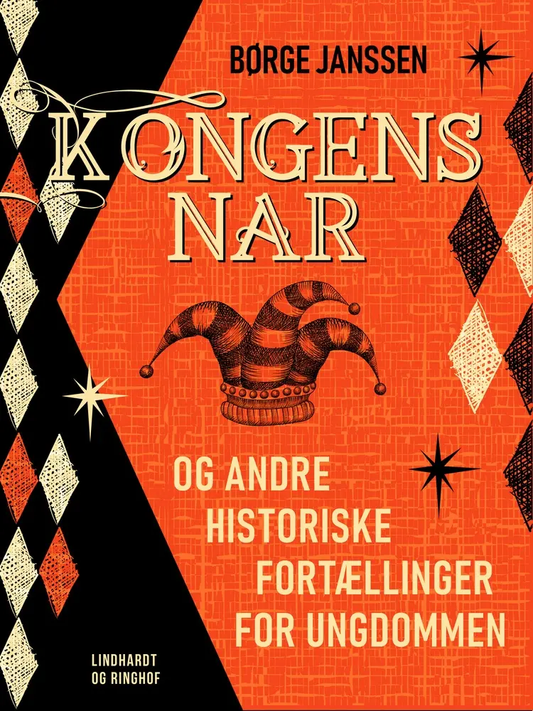 Kongens nar og andre historiske fortællinger for ungdommen af Børge Janssen