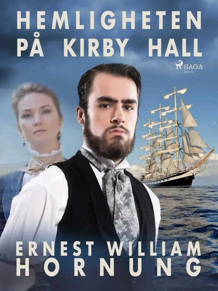 Hemligheten på Kirby Hall af Ernest William Hornung