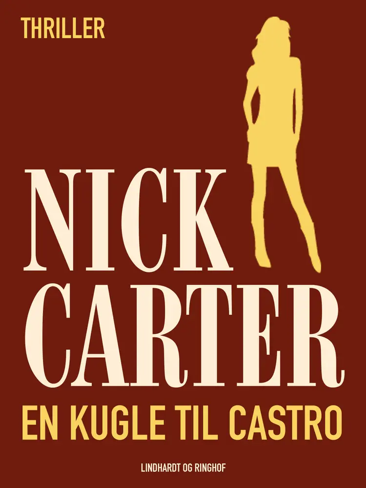 En kugle til Castro af Nick Carter
