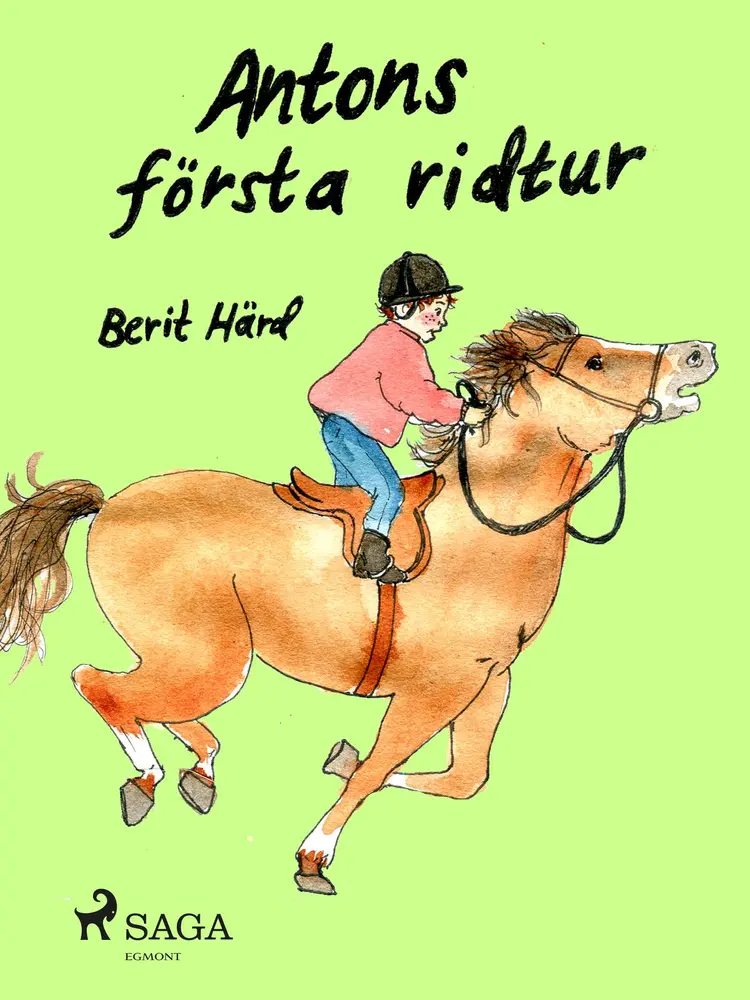 Antons första ridtur af Berit Härd