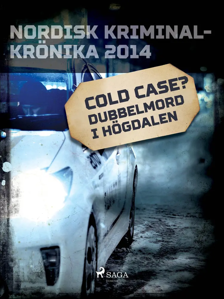 Cold case? Dubbelmord i Högdalen af Diverse