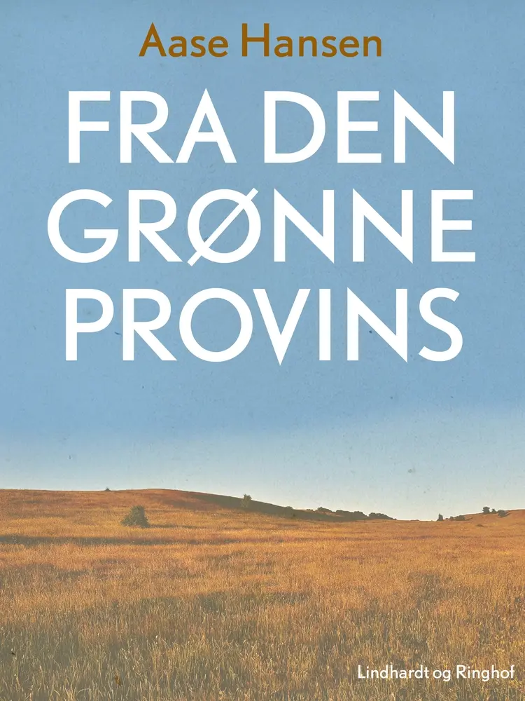 Fra den grønne provins af Aase Hansen