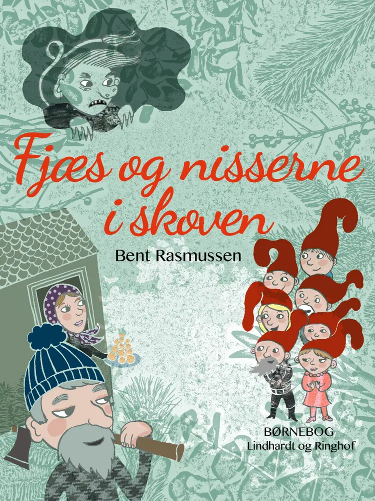 Fjæs og nisserne i skoven af Bent Rasmussen