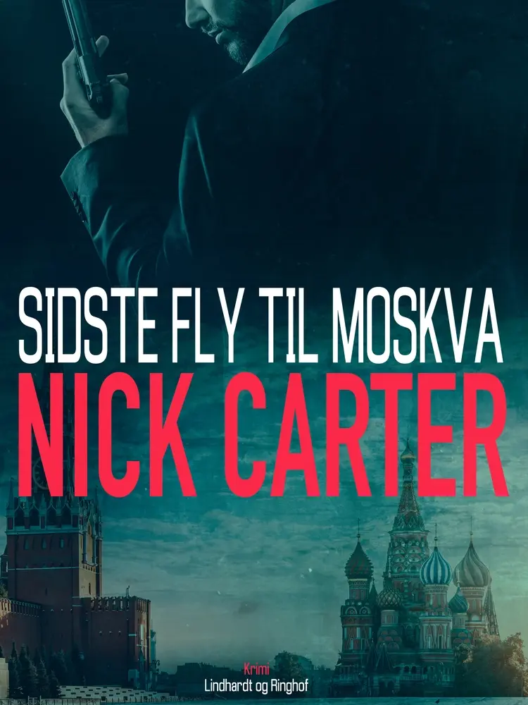 Sidste fly til Moskva af Nick Carter