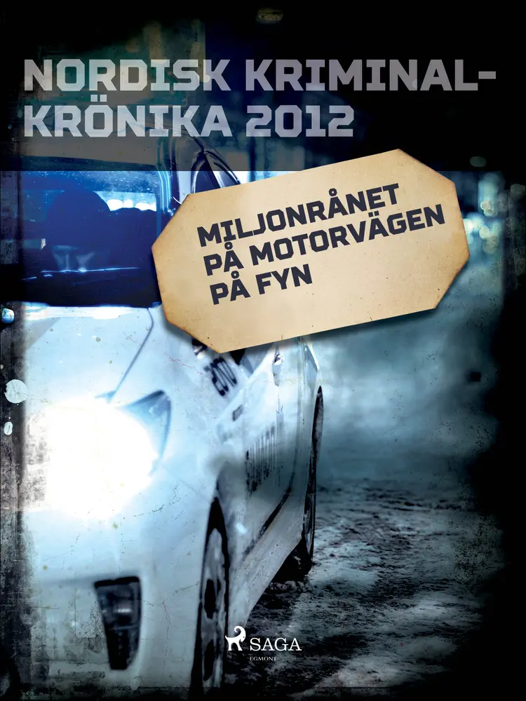 Miljonrånet på motorvägen på Fyn af Diverse