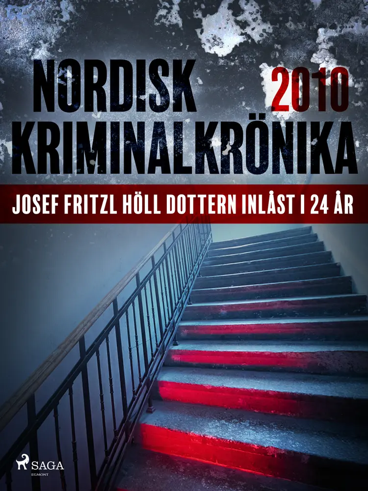 Josef Fritzl höll dottern inlåst i 24 år af Diverse