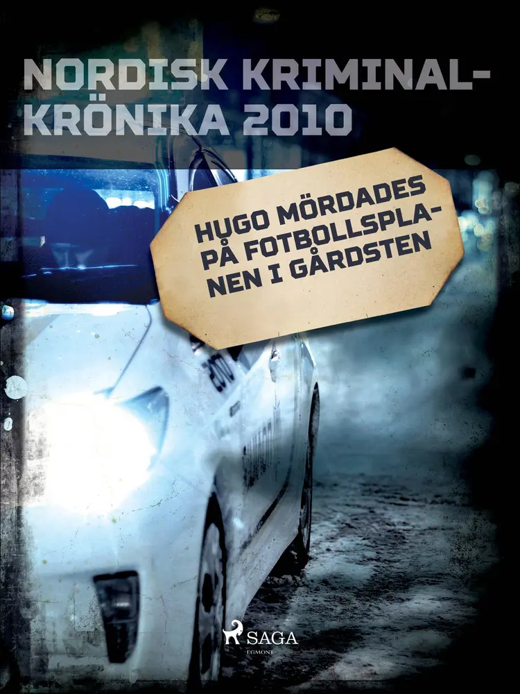 Hugo mördades på fotbollsplanen i Gårdsten af Diverse