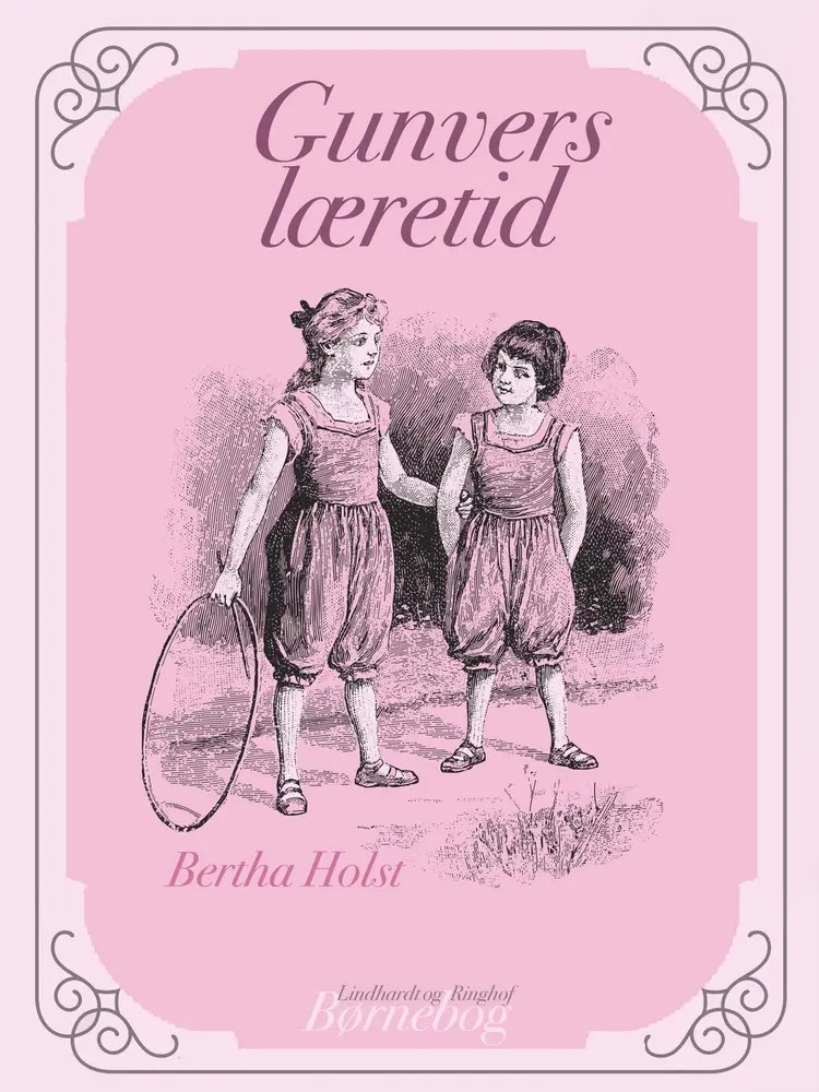 Gunvers læretid af Bertha Holst