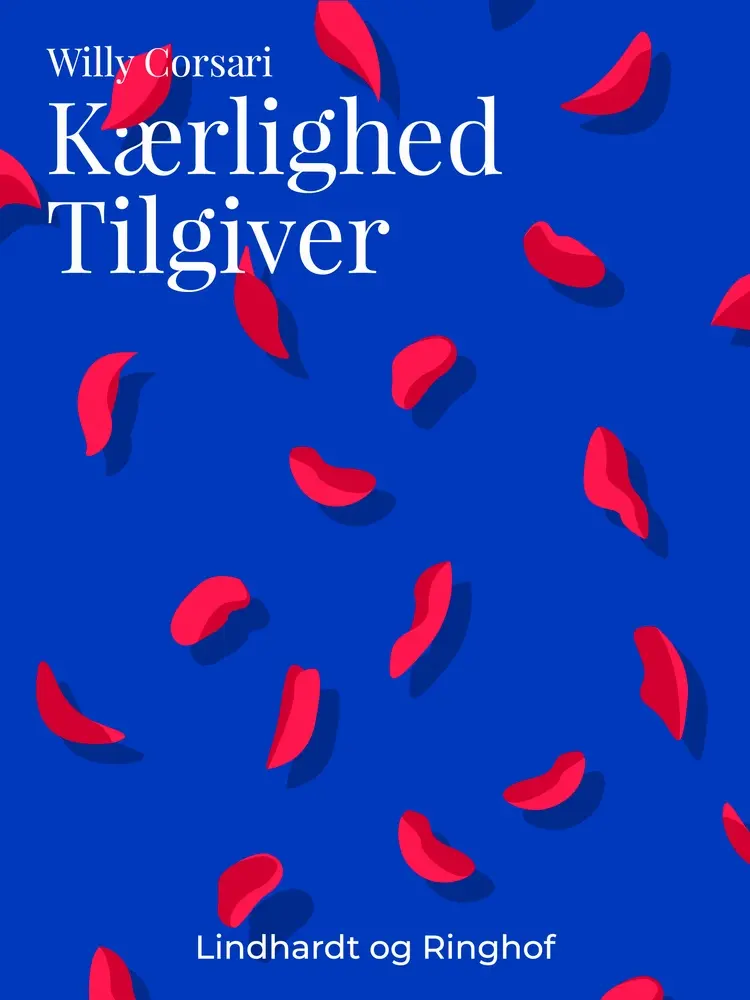 Kærlighed tilgiver af Willy Corsari