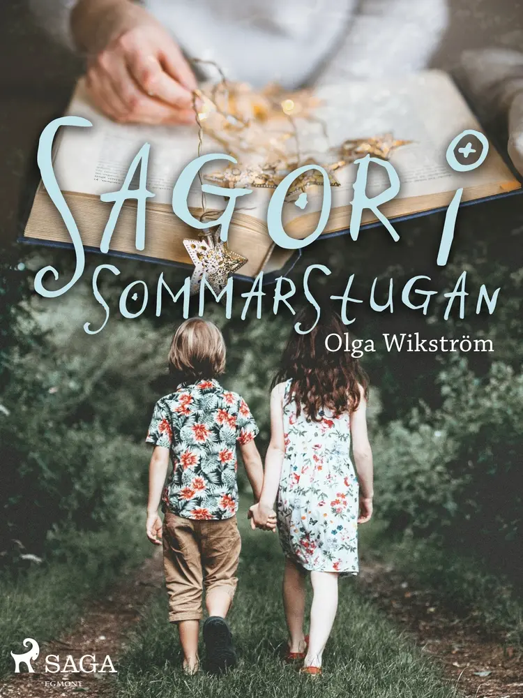 Sagor i sommarstugan af Olga Wikström