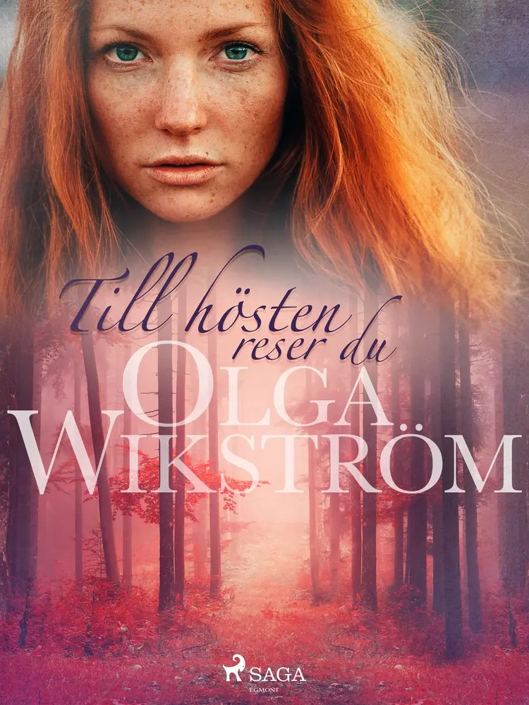 Till hösten reser du af Olga Wikström
