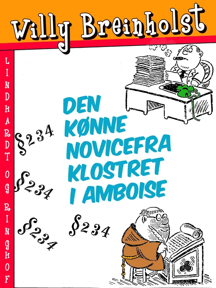 Den kønne novice fra klostret i Amboise af Willy Breinholst