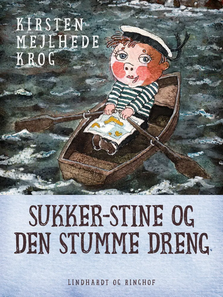 Sukker-Stine og den stumme dreng af Kirsten Mejlhede